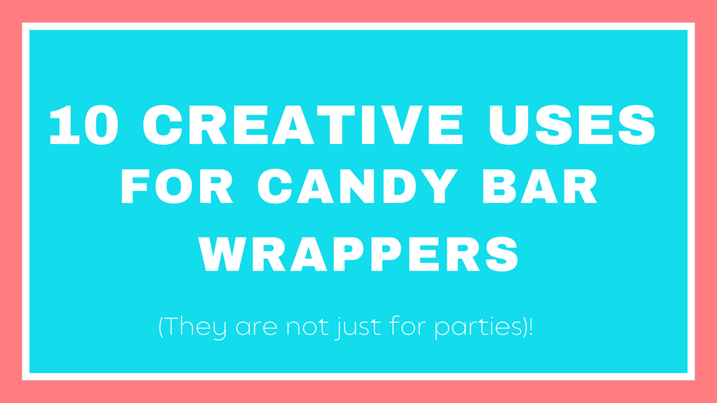 10 Creative Uses for Personalized Candy Wrappers